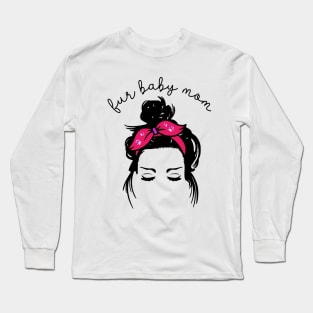 Fur Baby Mom Messy Bun Graphic Art Long Sleeve T-Shirt